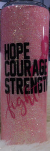 Hope, Courage and Strength