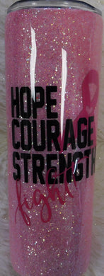 Hope, Courage and Strength